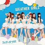 WEATHER GIRLS「恋のラブビーム」