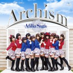 アフィリア・サーガ「Archism」